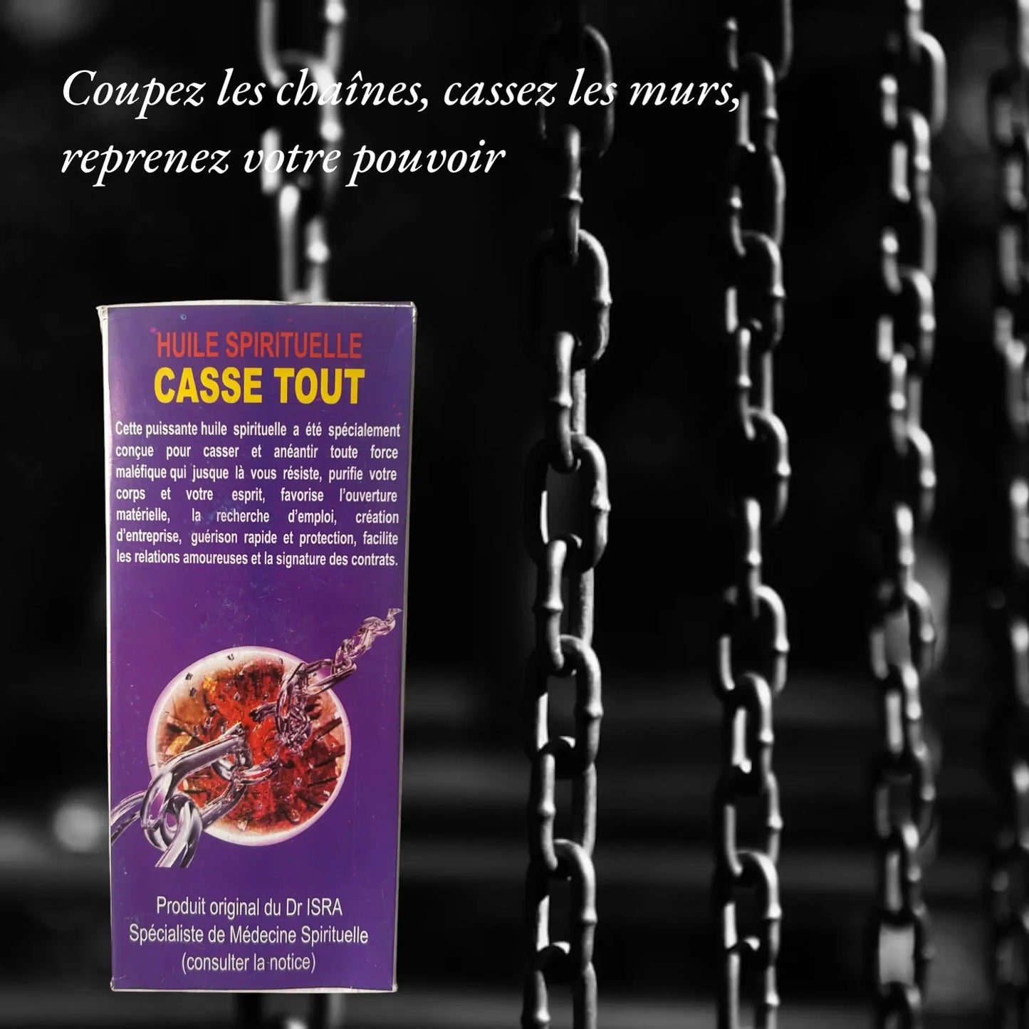 Huile Spirituelle CASSE TOUT (Dr ISRA)