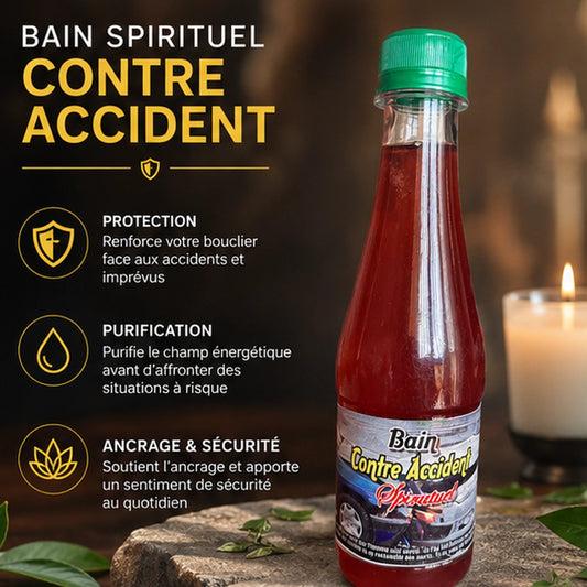 Bain spirituel contre accident pour renforcer la protection, purifier le champ énergétique et soutenir l’ancrage intérieur.