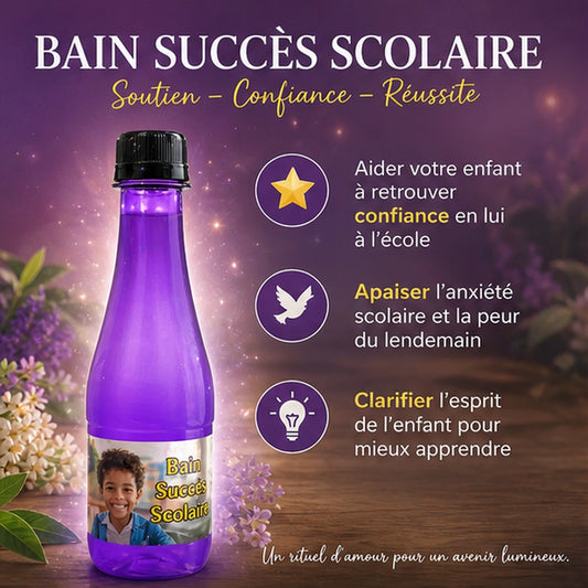 Bain Succès Scolaire pour aider l’enfant à retrouver confiance, apaiser l’anxiété scolaire et clarifier son esprit pour mieux apprendre