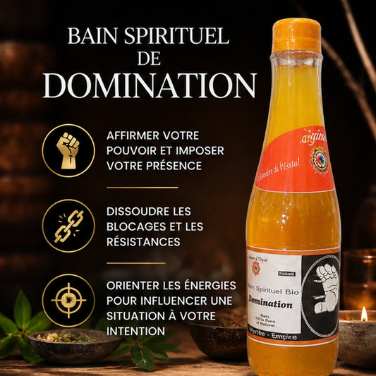Bain spirituel de domination pour affirmer son pouvoir, dissoudre les blocages et orienter les énergies avec intention