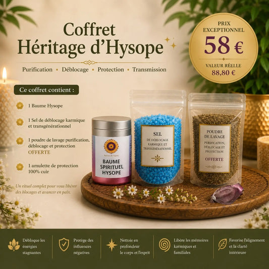 Coffret Héritage d'Hysope – Purification, Déblocage et Protection