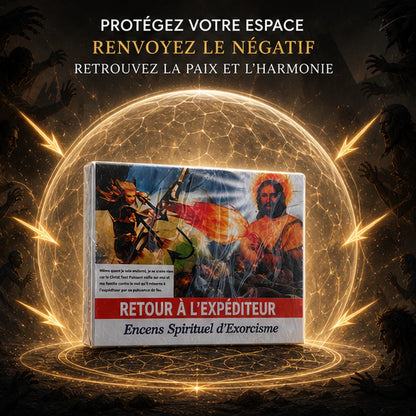 Encens Back to Sender entouré d’un bouclier lumineux pour protéger l’espace, renvoyer le négatif et retrouver la paix