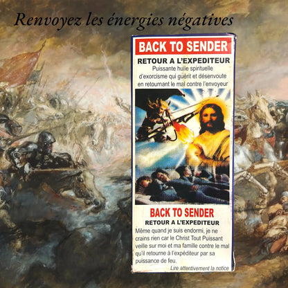 Huile back to sender pour renvoyer les énergies négatives