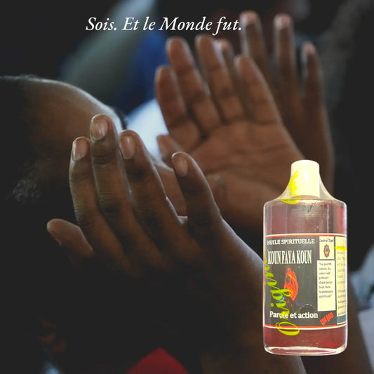 Huile Spirituelle KOUN FAYA KOUN