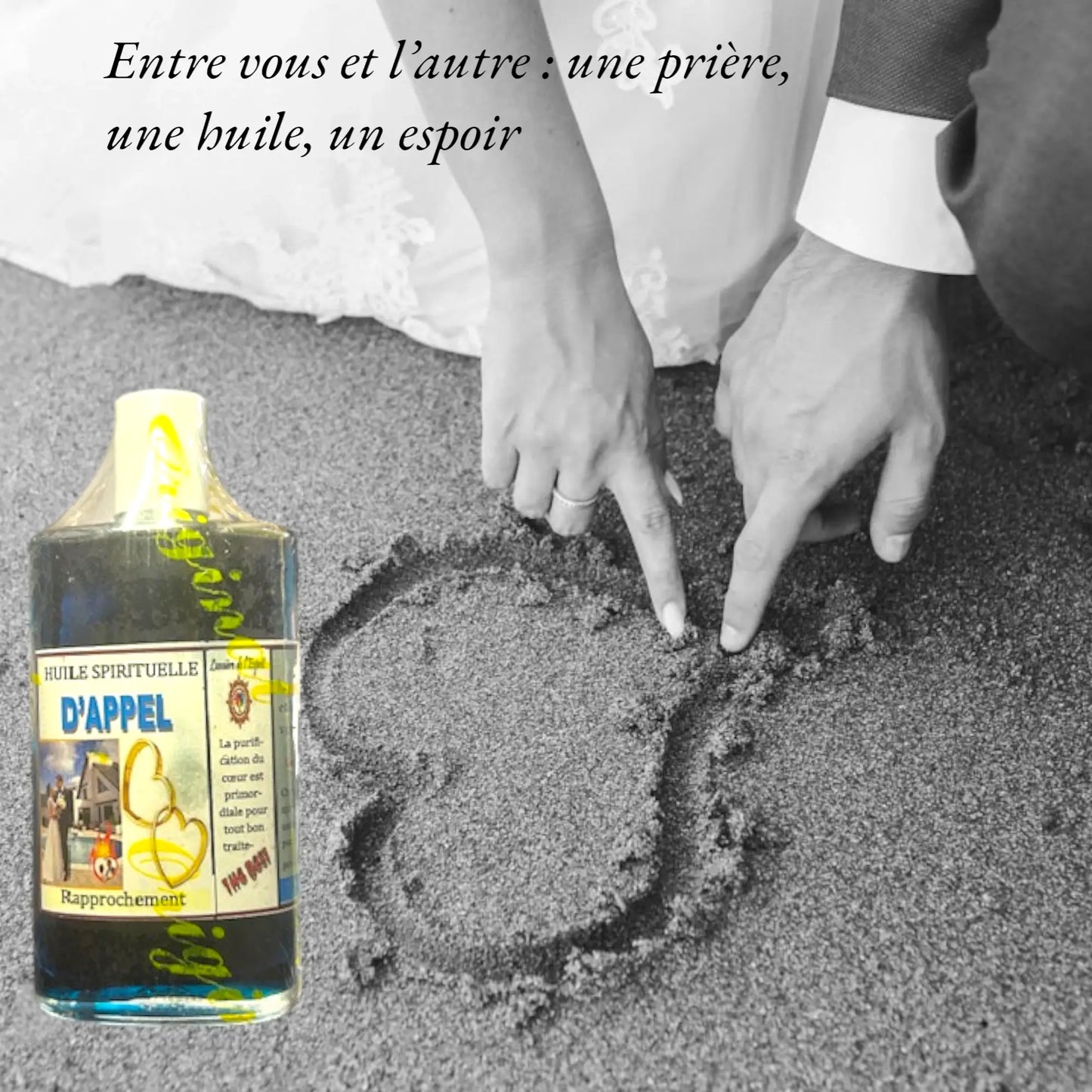 Huile Spirituelle d’Appel – Rapprochement