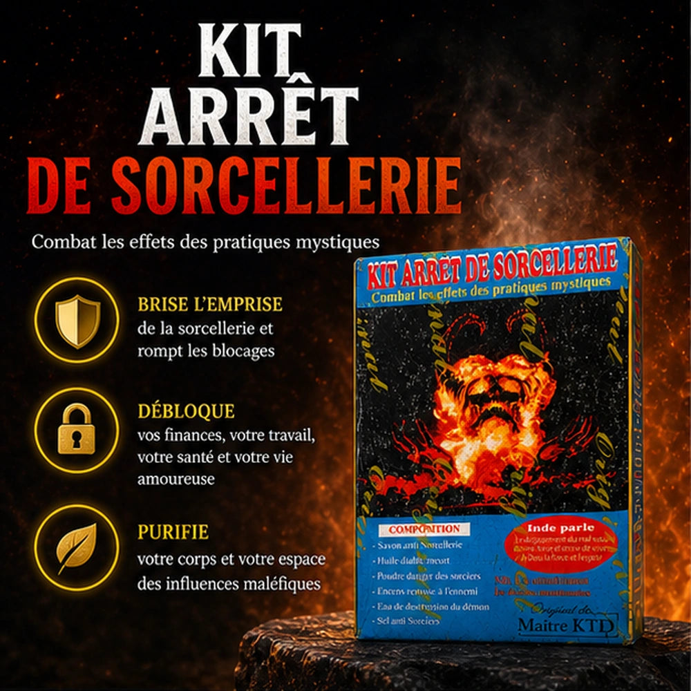 Kit arrêt de sorcellerie présenté dans une ambiance mystique avec les bénéfices briser l’emprise, débloquer sa vie et purifier les influences maléfiques