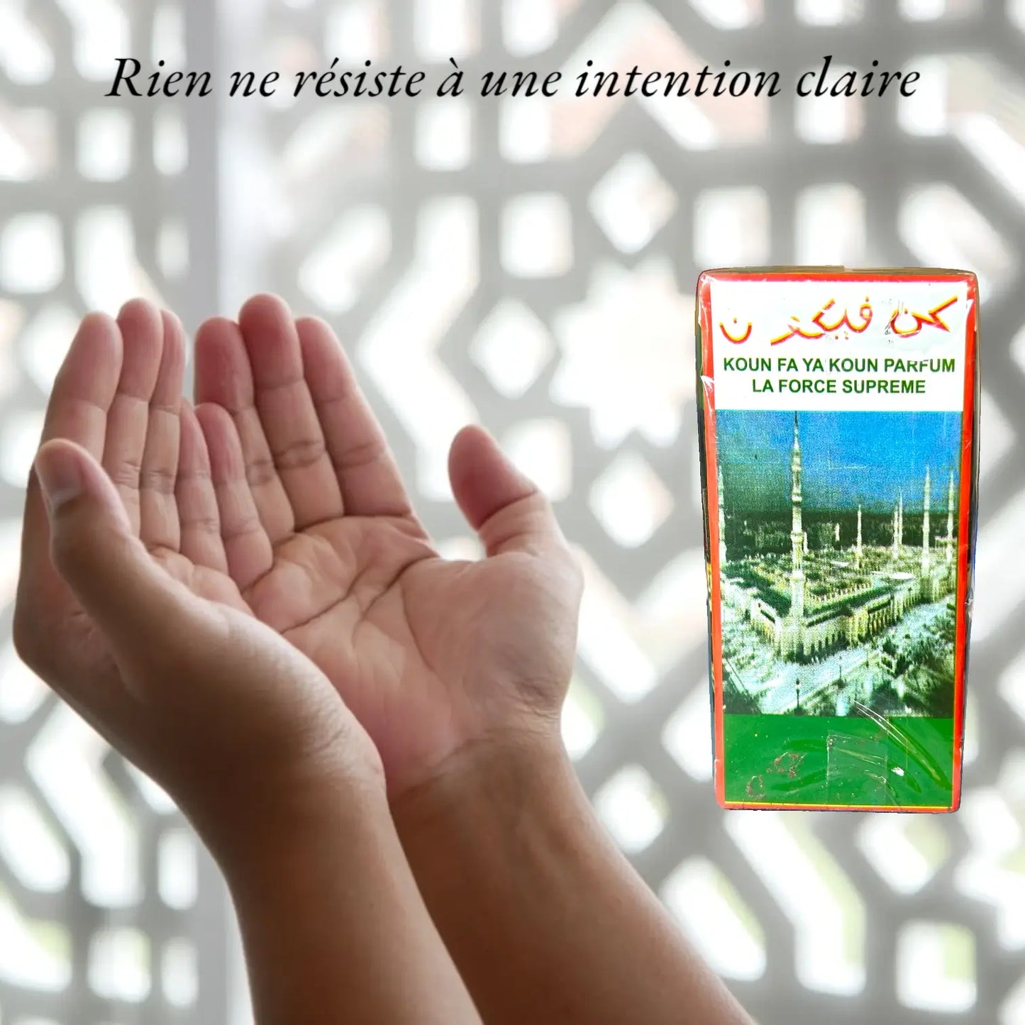 Parfum Spirituel "KOUN FA YA KOUN – La Force Suprême