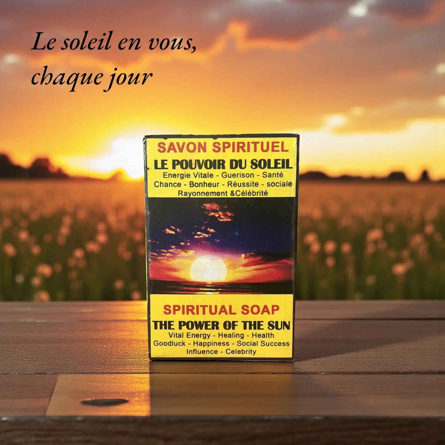 Savon Spirituel LE POUVOIR DU SOLEIL