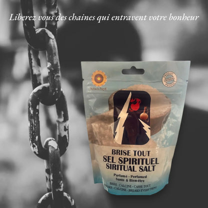 Sel Spirituel BRISE TOUT